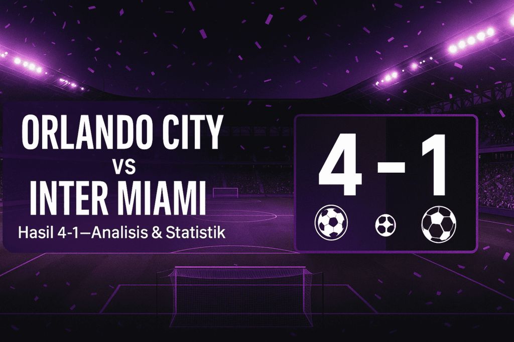 Featured image Orlando City vs Inter Miami—skor akhir 4-1, suasana stadion malam bernuansa ungu dengan papan skor dan elemen sepak bola.